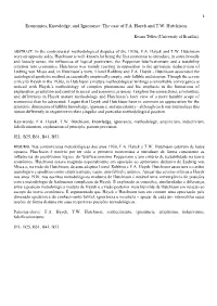 Economics, Knowledge, and Ignorance: the Case of F.A. Hayek and T.W