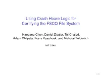 Using Crash Hoare Logic for Certifying the FSCQ File System
