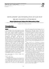 Development and Investigation of Fade Stop Brake Cooler in Automobiles