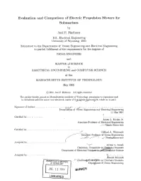 Evaluation and Comparison of Electric Propulsion Motors for Submarines by Joel P