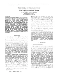 PERFORMANCE IMPLICATIONS of SYSTEM MANAGEMENT MODE Brian Delgado†, Karen L