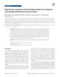 Radioisotope Imaging for Discriminating Benign from Malignant Cytologically Indeterminate Thyroid Nodules