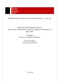 Siting the New Economic Science: the Cowles Commission's Activity Analysis Conference of June 1949