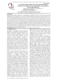 AN INTEGRATED APPROACH for GROUNDWATER POTENTIAL ZONING in PALAR BASIN in and AROUND WALAJABAD BLOCK Mathiazhagan M1, Madhavi G2 and Selvakumar T3