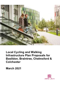 Local Cycling and Walking Infrastructure Plan Proposals for Basildon, Braintree, Chelmsford & Colchester March 2021