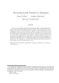 Recovering Latent Variables by Matching∗