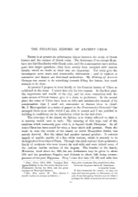 THE FINANCIAL HISTORY of ANCIENT CHIOS. THERE Is At
