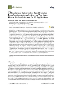 A Miniaturized Butler Matrix Based Switched Beamforming Antenna System in a Two-Layer Hybrid Stackup Substrate for 5G Applications