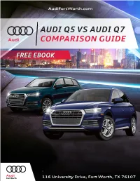 Audi Q5 Vs Audi Q7 Comparison Guide