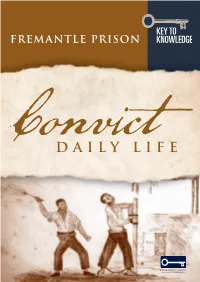 CONVICT Daily Life FREMANTLE PRISON DAILY ROUTINE