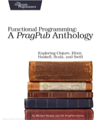 Functional Programming: a Pragpub Anthology