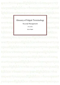 Glossary of Vulgair Terminology Wertyuiopasdfghjklzxcvbnmqwertyrecords Management Ui