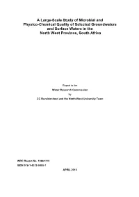 A Large-Scale Study of Microbial and Physico-Chemical Quality of Selected Groundwaters and Surface Waters in the North West Province, South Africa