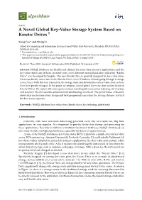 A Novel Global Key-Value Storage System Based on Kinetic Drives †