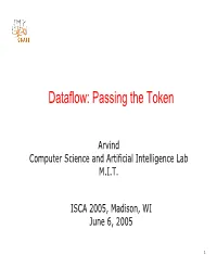 Dataflow: Passing the Token