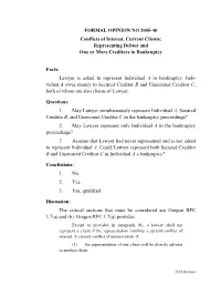 FORMAL OPINION NO 2005-40 Conflicts of Interest, Current Clients: Representing Debtor and One Or More Creditors in Bankruptcy