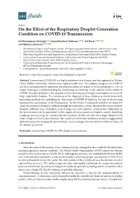 On the Effect of the Respiratory Droplet Generation Condition On