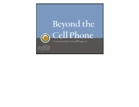 Beyond the Cell Phone Introduction & Historical Perspective