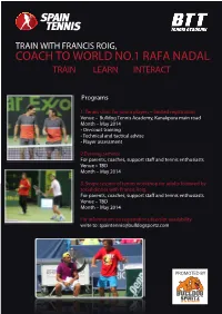 Coach to World No.1 Rafa Nadal Train Learn Interact