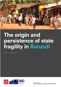 The Origin and Persistence of State Fragility in Burundi