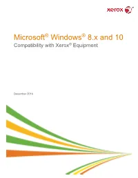 Windows 8.X and 10 Compatibility with Xerox® Equipment