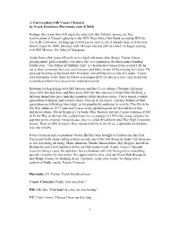 A Conversation with Vassar Clements by Frank Goodman (Puremusic.Com, 8/2004)