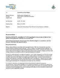 CCW 18-093, Dated March 27, 2018 Regarding the Deaccession of Objects from Simcoe County Museum Collection, Be Received; And