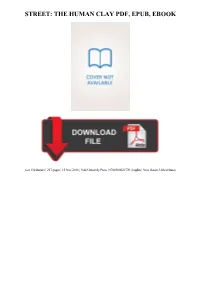 {Dоwnlоаd/Rеаd PDF Bооk} Street: the Human Clay