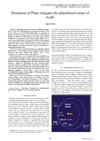 Demotion of Pluto Relegates the Planethood Status of Earth