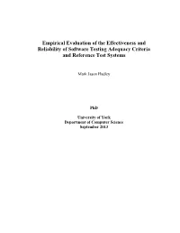 Empirical Evaluation of the Effectiveness and Reliability of Software Testing Adequacy Criteria and Reference Test Systems