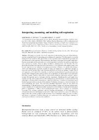 Interpreting, Measuring, and Modeling Soil Respiration