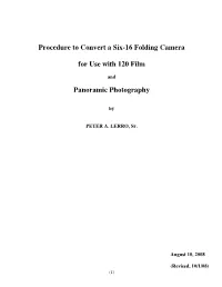 Procedure to Convert a Six-16 Folding Camera for Use with 120 Film Panoramic Photography