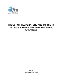 Tmdls for Temperature and Turbidity in the Sulphur River and Red River, Arkansas