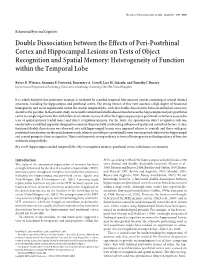 Double Dissociation Between the Effects of Peri-Postrhinal Cortex and Hippocampal Lesions on Tests of Object Recognition And