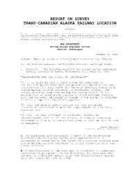 Report on Survey Trans-Canadian Alaska Railway Location