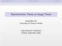 Representation Theory As Gauge Theory