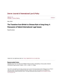 The Transition from British to Chinese Rule in Hong Kong: a Discussion of Salient International Legal Issues