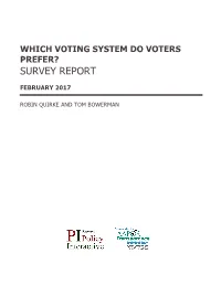 Which Voting System Do Voters Prefer? Survey Report