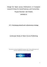 Design for Open Access Publications in European Research Areas for Social Sciences and Humanities Project Number: GA 731031 OPERAS-D