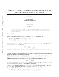 Dirichlet Product of Derivative Arithmetic with an Arithmetic Function Multiplicative a PREPRINT