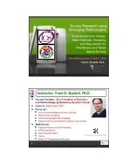 Survey Research Using Emerging Technologies