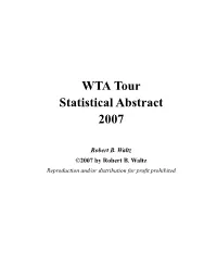 WTA Tour Statistical Abstract 2007