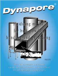 Fluidizing Media for Bulk Powder Handling and Processing