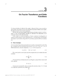 On Fourier Transforms and Delta Functions