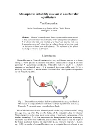 Atmospheric Instability As a Loss of a Metastable Equilibrium