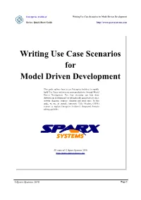 Writing Use Case Scenarios for Model Driven Development
