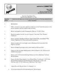 AIRPORTS COMMITTEE Agenda Items: Items May Be Taken out of Order Based on the Business of the Day and Preference of the Committe