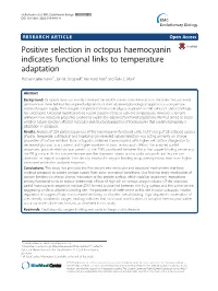 Positive Selection in Octopus Haemocyanin Indicates Functional Links to Temperature Adaptation Michael Oellermann1*, Jan M