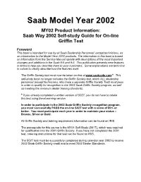 Saab Model Year 2002 MY02 Product Information: Saab Way 2002 Self-Study Guide for On-Line Griffin Test