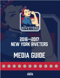 2016—2017 New York Riveters Media Guide 2016—2017 Media Guide